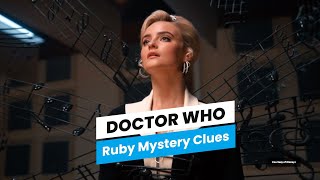 Doctor Who 14x02 and 14x03  Ruby Mystery Clues [upl. by Loesceke610]