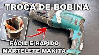 COMO TROCAR BOBINA DO MARTELETE  MAKITA HR2470 [upl. by Gass354]