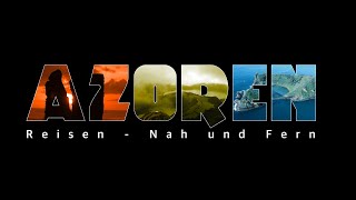 Azoren Highlights [upl. by Eineeuq]