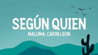 Maluma Carin Leon  Según Quién LetraLyrics [upl. by Yesnyl490]