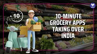 10minute grocery delivery The new normal for timestarved Indian millennials and Gen Z [upl. by Isnyl535]