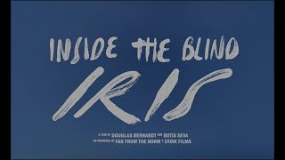 Inside the Blind Iris  A cinematic dance film [upl. by Senalda]