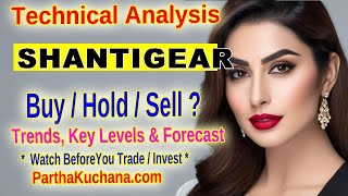 Shanthi Gears Stock Analysis Bullish Signals or Further Decline Technical Breakdown [upl. by Chaves]