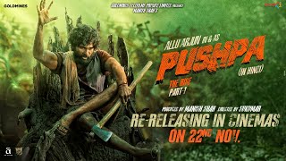 Pushpa The Rise Hindi ReReleasing In Cinemas On 22nd Nov 2024  Allu Arjun Rashmika  Sukumar [upl. by Durr]