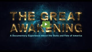 The Great Awakening Documentary Just Released Premier June 3 2023 [upl. by Auqcinahs253]