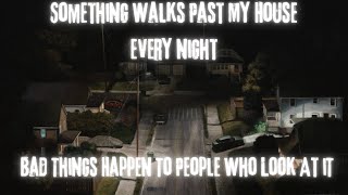 Someone Walks Past My House Every Night Whistling [upl. by Llerrom]