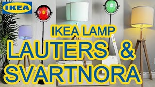 Ikea Floor Lamps  Lauters and Svartnora  Unboxing and Setup [upl. by Rosamond]