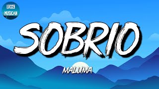 🎵 Reggaeton Maluma  Sobrio Letra\Lyrics [upl. by Nahtaoj16]