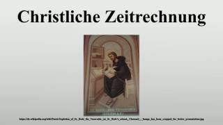 Christliche Zeitrechnung [upl. by Zendah]