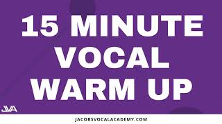 15 Minute Vocal Warm Up [upl. by Haela]