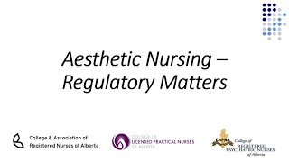 Aesthetic Nursing Practice – Regulatory Matters for Albertas Nurses [upl. by Him]