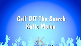 Call Off The Search  Katie Melua Karaoke Version [upl. by Stent299]