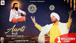 Aarti  Kanth Kaler I Aarti Shri Guru Ravidas Maharaj ji  Devotional Full hd song 2020 [upl. by Bremser]