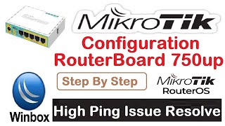 High Ping Issue Resolve in Mikrotik Router  RouterBoard 750up [upl. by Rolandson227]