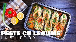 Peste cu legume la cuptor  Somon cu legume [upl. by Ias]