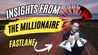 Unlock Your Path to Wealth Insights from quotThe Millionaire Fastlanequot [upl. by Eatnom80]