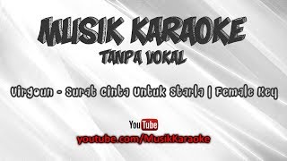 Virgoun  Surat Cinta Untuk Starla  Karaoke Tanpa Vokal  Female Key [upl. by Fennelly853]