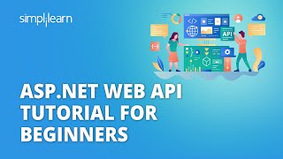 ASPNET Web API Tutorial For Beginners  How To Create Web API Using ASPNET  ASPNET  Simplilearn [upl. by Euginomod]