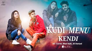 Kudi Menu kendi Official Music VideoJD Daniyal ft ROCKYBhat Rubi [upl. by Dorolisa]