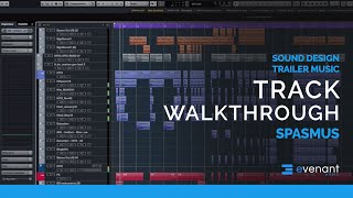 Trailer Music Redefined Sound Design Track Walkthrough  Spasmus [upl. by Maryn]