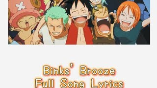 Binks Brooze Full Song Lyrics Romanji and English [upl. by Charlton]