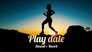 Play Date  Slowedreverb Song by Melanie Martinez [upl. by Swayne]