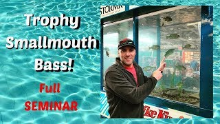 Smallmouth Bass Fishing Seminar  Full Length Talk on Trophy Smallmouth Bass Fishing Techniques [upl. by Ebonee]