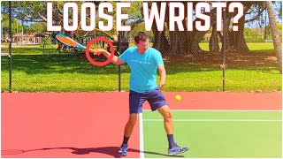 Loose amp Relaxed Wrist For the Forehand amp Serve  Role of the Wrist in Tennis Part 5 [upl. by Messing]