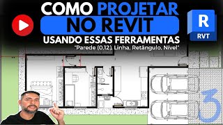 Como PROJETAR no Revit usando as ferramentas quotParede 012 Linha Retângulo Nívelquot P3 [upl. by Enirehtahc]