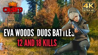 CRSED Eva Woods Duos Battles 12 And 18 Kills [upl. by Iemaj674]