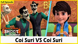 Pinaki And Happy  Bhoot Bandhus  Coi Suri VS Coi Suri  Full Episode 83 [upl. by Brelje]