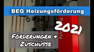 BEG Heizungsförderung für Häuslebauer und Wohngebäude 2021 mit BEG EM und BEG WG [upl. by Ihsorih]