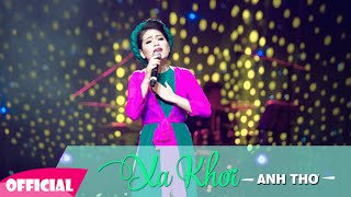 Xa Khơi  Anh Thơ Video Lyrics  Karaoke Full HD [upl. by Schober]