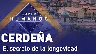 Súper Humanos  Los secretos de longevidad de Cerdeña [upl. by Yalhsa]