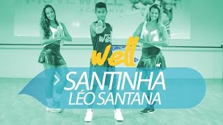 SANTINHA  LEO SANTANA  COREOGRAFIA DANCE WELL [upl. by Gwenora]