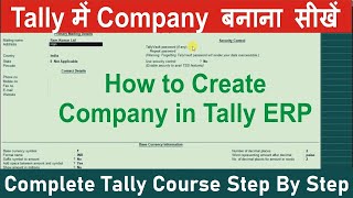 How to Create Company in Tally ERP 9  Create Firm in Tally ERP 9  hindi [upl. by Odrude]