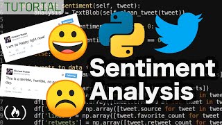 Tweet Visualization and Sentiment Analysis in Python  Full Tutorial [upl. by Coit]