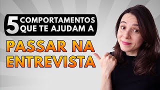 COMO SE COMPORTAR NA ENTREVISTA DE EMPREGO  5 ATITUDES QUE TE FAZEM PASSAR NA ENTREVISTA [upl. by Kirbee419]