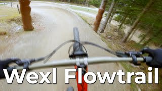 Wexl Trails 2024  Flow Trail komplett [upl. by Ahsirtap]