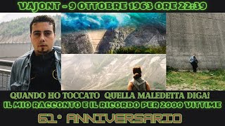 DISASTRO DEL VAJONT 61°ANNIVERSARIO IL MIO VIDEO RACCONTO DI UNA STRAGE ANNUNCIATA 2000 VITTIME [upl. by Fabiola196]