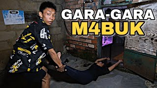 GARAGARA MABUK  Film Berantem Indonesia [upl. by Tabber895]