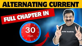 💥ALTERNATING CURRENT💥 One Shot in 30 minutes💥CBSE Class 12 Physics 2024 👉 Subscribe ArvindAcademy [upl. by Edmund]