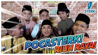 PodcaSTERK Edisi Raya 2022 [upl. by Neelhtac]