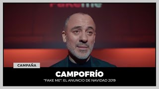 🎄 quotFAKE MEquot el anuncio de Navidad 2019 de Campofrío [upl. by Edea]