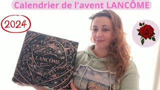 🎁CALENDRIER DE LAVENT LANCÔME 2024 24 CASES  JE VOUS LAISSE LE DÉCOUVRIR🤩 [upl. by Patsis48]