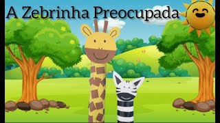 A ZEBRINHA PREOCUPADA de Lúcia ReisComo fazer os personagens [upl. by Brina]