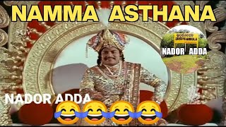 NAMMA ASTHANA  Nador Adda  Kannada dubbed funny spoof [upl. by Sair615]