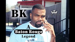 Baton Rouge Legend BK [upl. by Ricoriki45]