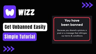 How To Get Unbanned From Wizz App [upl. by Ebehp]