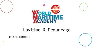 Crash Course in Laytime amp Demurrage [upl. by Warden]